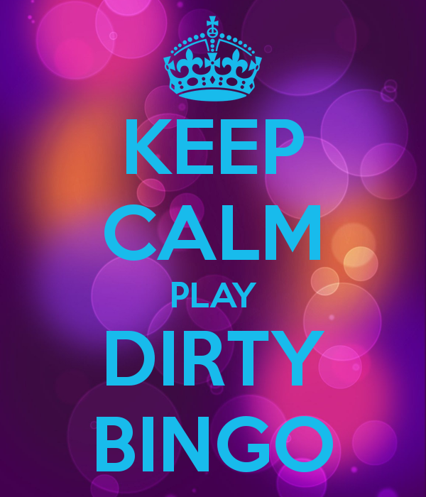 keep-calm-play-dirty-bingo